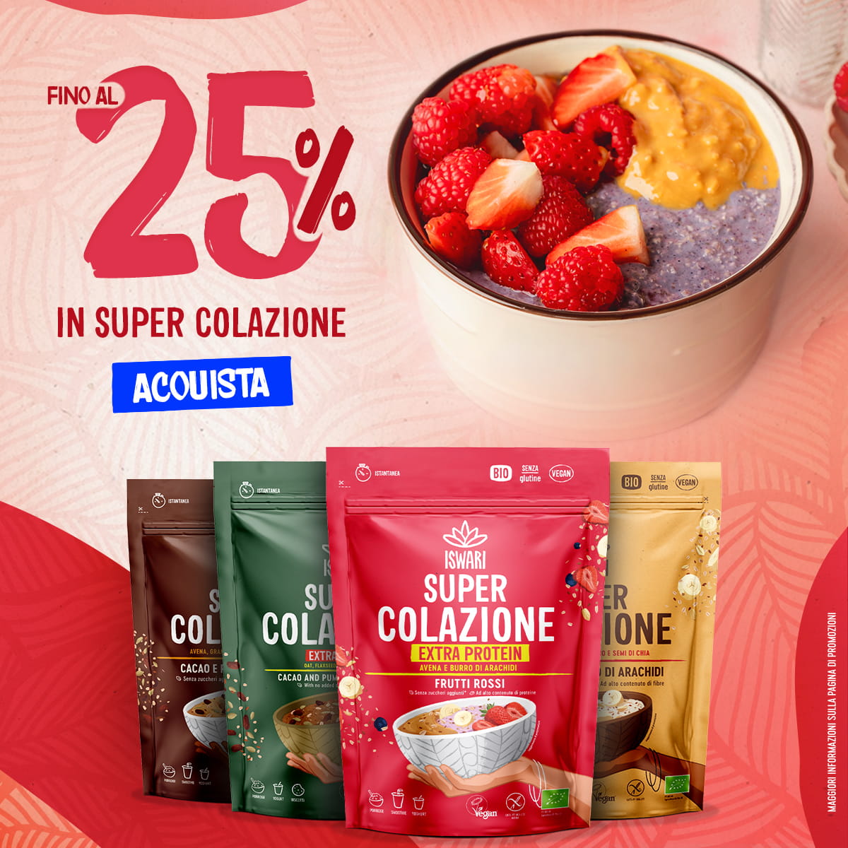 Fino al 25% sulla Super Colazione